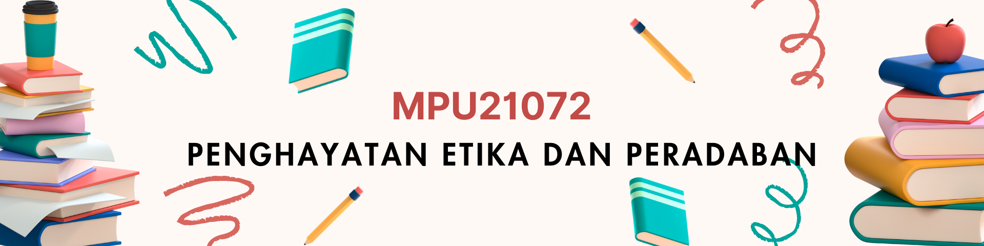 MPU21072 PENGHAYATAN ETIKA DAN PERADABAN SESI 1 2024_2025