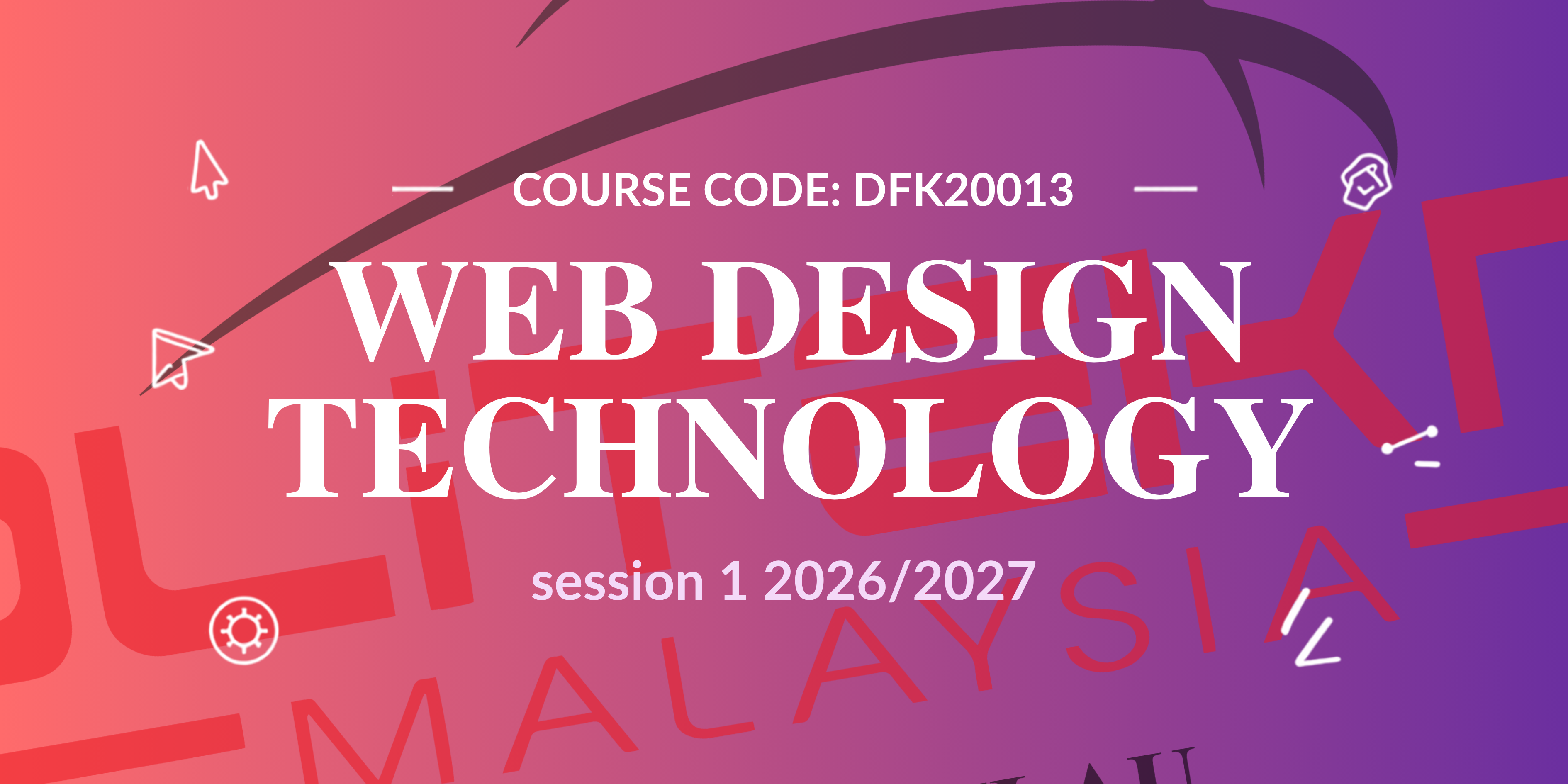 DFK20013 WEB DESIGN TECHNOLOGY